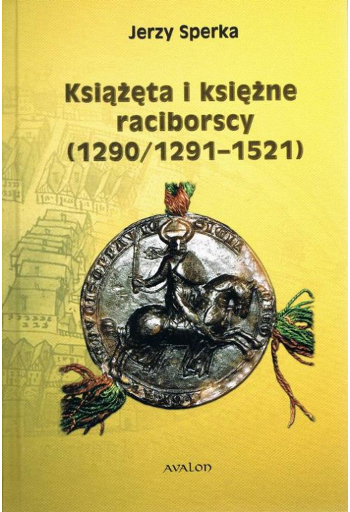 Książęta i księżne raciborscy (1290/1291-1521)