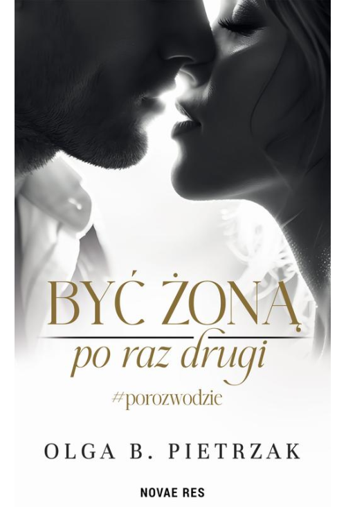 Być żoną po raz drugi. porozwodzie