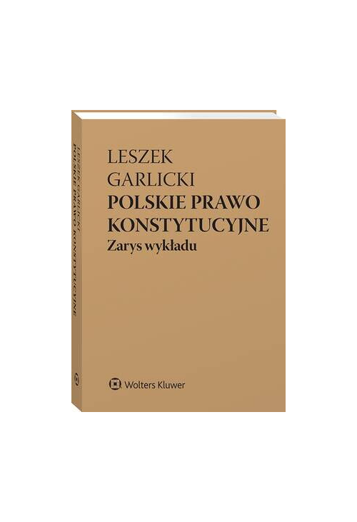 Polskie prawo konstytucyjne. Zarys wykładu