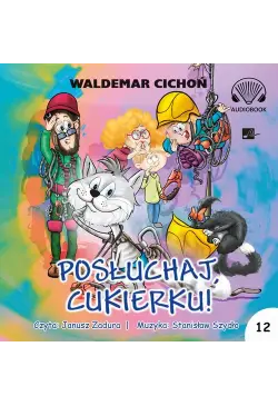 Posłuchaj, Cukierku!