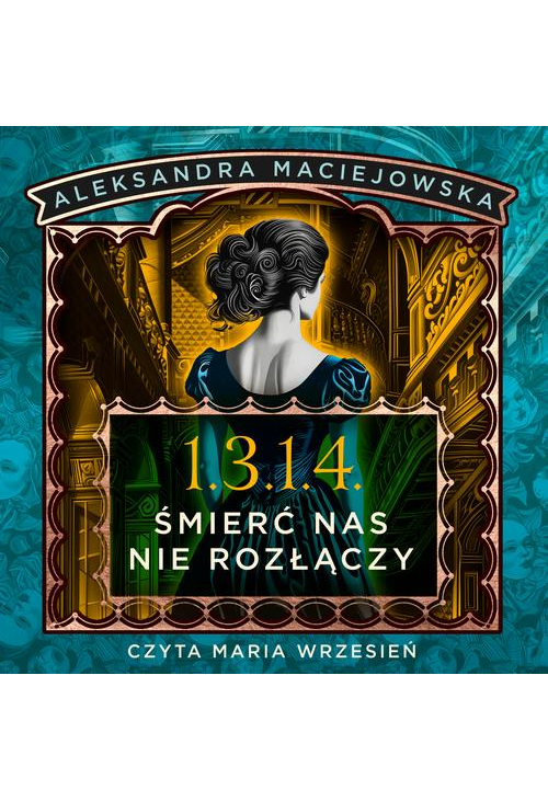 1.3.1.4. Śmierć nas nie rozłączy