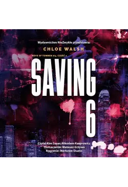 Saving 6. Część druga