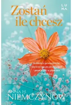 Zostań, ile chcesz