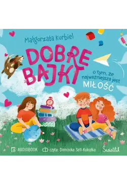 Dobre bajki o tym, że...