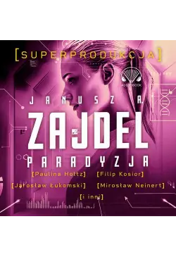 Paradyzja. Superprodukcja