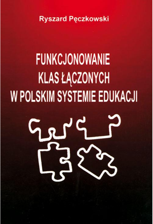 Funkcjonowanie klas łączonych w polskim systemie edukacji