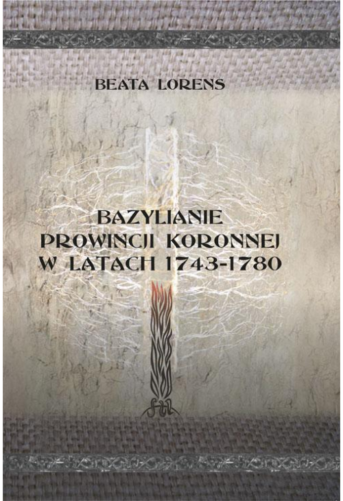 Bazylianie prowincji koronnej w latach 1743–1780