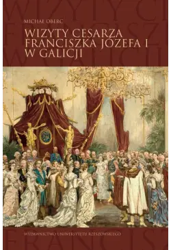 Wizyty cesarza Franciszka...