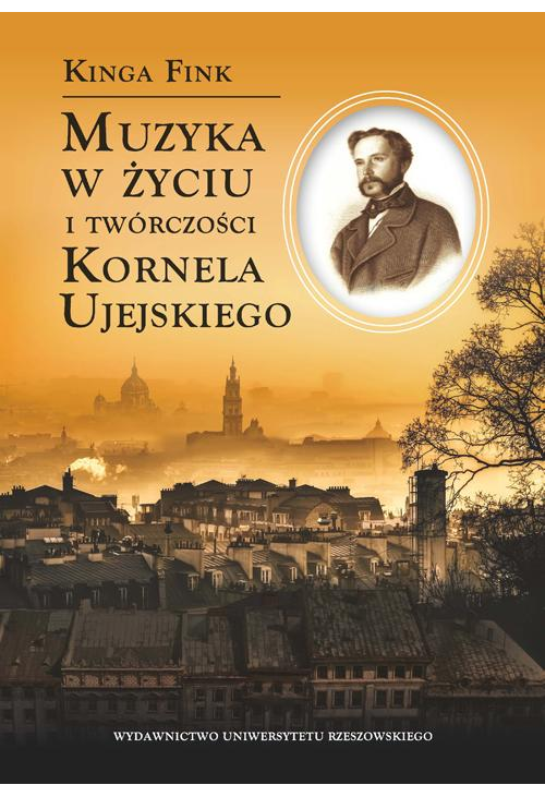 Muzyka w życiu i twórczości Kornela Ujejskiego