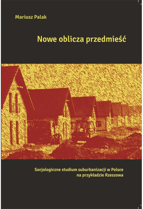 Nowe oblicza przedmieść