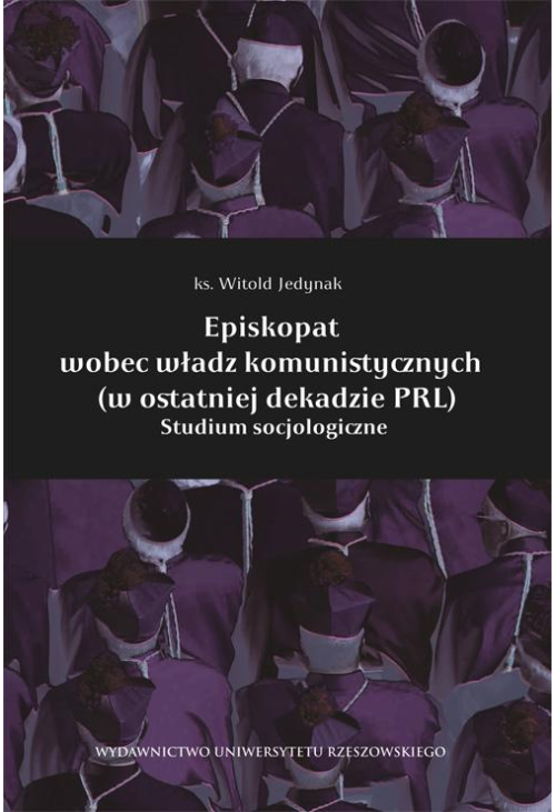 Episkopat wobec władz komunistycznych (w ostatniej dekadzie PRL)