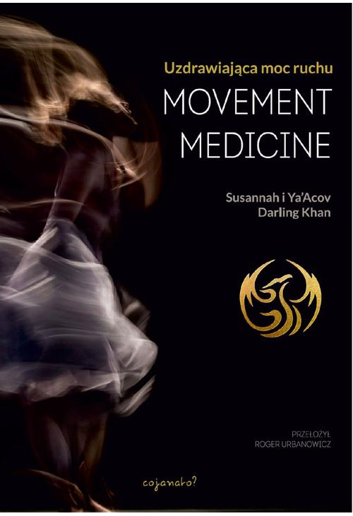 Movement Medicine