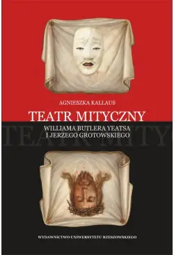 Teatr mityczny Williama...