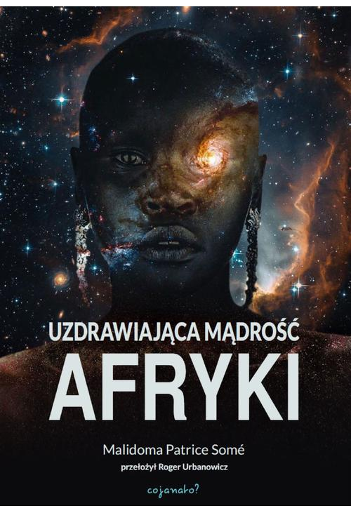 Uzdrawiająca mądrość Afryki