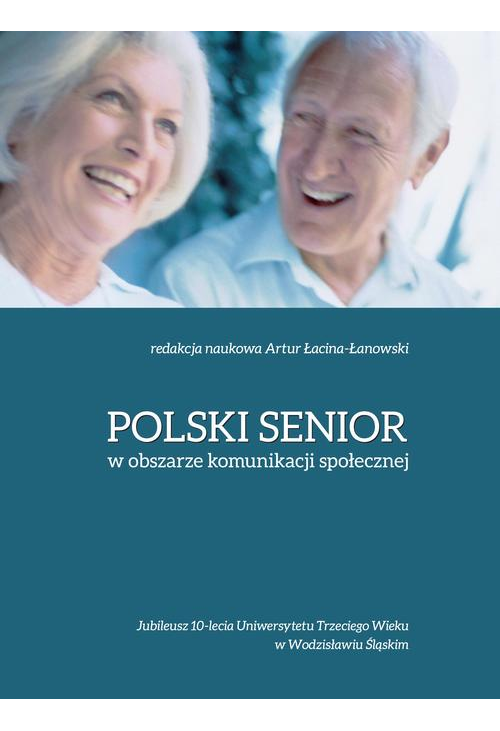 Polski senior w obszarze komunikacji społecznej