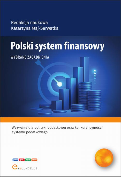 Polski system finansowy. Wybrane zagadnienia