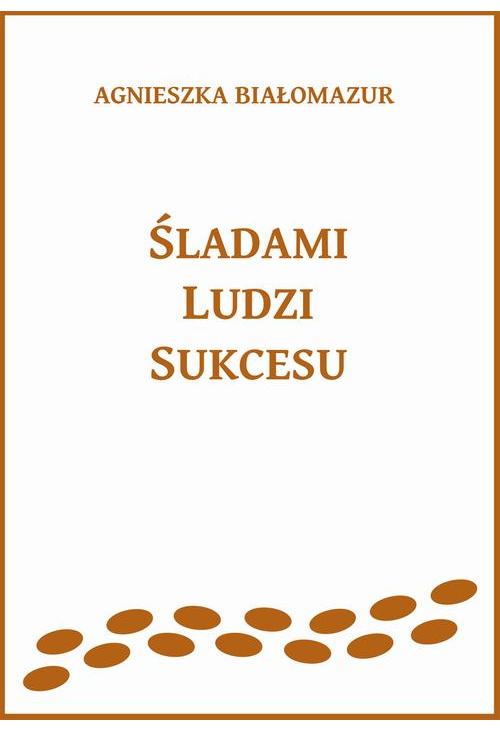 Śladami ludzi sukcesu