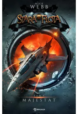 Stara Flota. Tom 9. Majestat