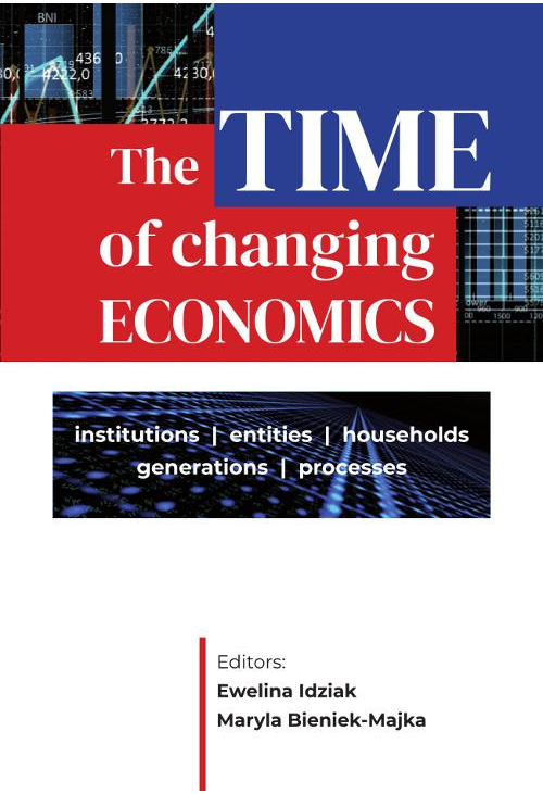 The Time of Changing Economics – Institutions, Entities, Households, Generations, Processes