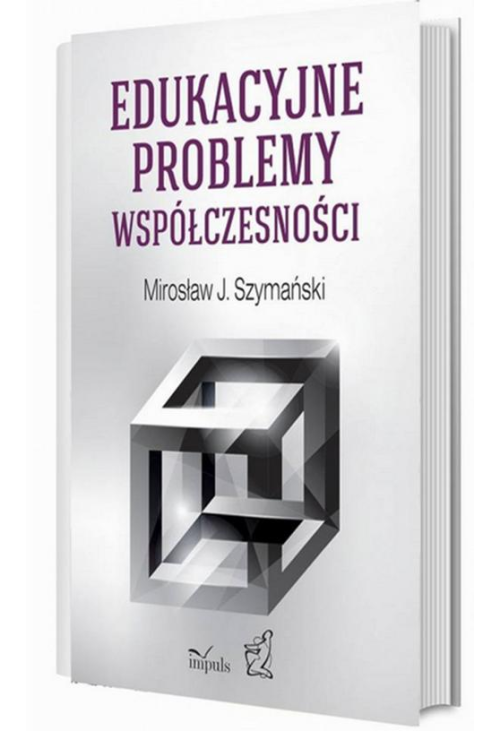 Edukacyjne problemy współczesności