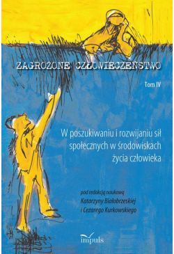 Zagrożone człowieczeństwo....