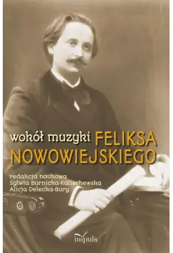 Wokół muzyki Feliksa...