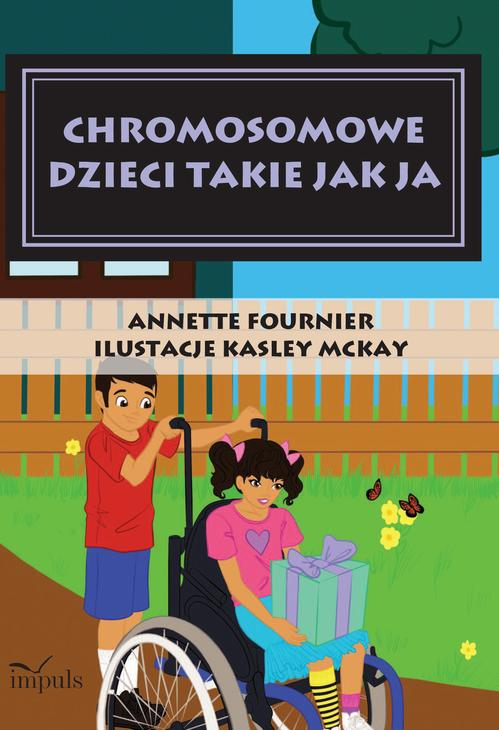 Chromosomowe dzieci takie jak ja