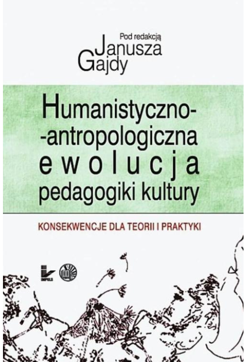 Humanistyczno-antropologicznaewolucja pedagogiki kultury