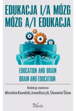 Edukacja i/a mózg mózg a/i...