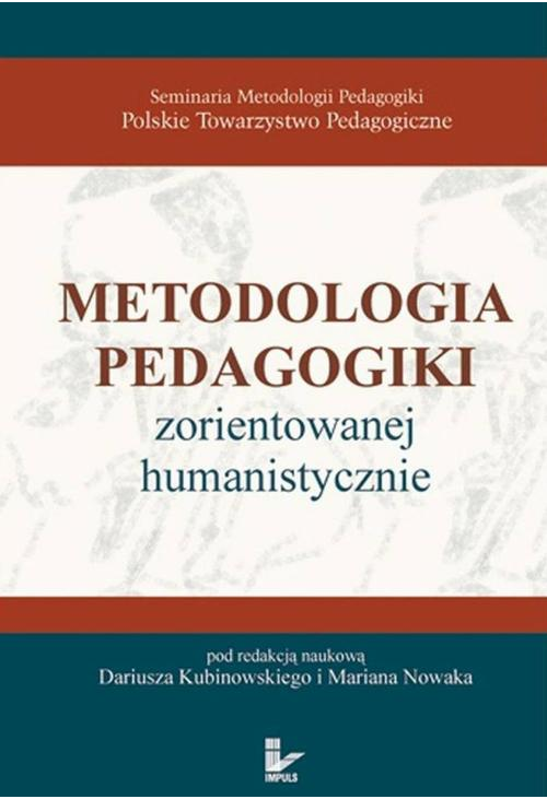 Metodologia pedagogiki zorientowanej humanistycznie