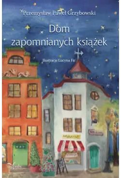 Dom zapomnianych książek