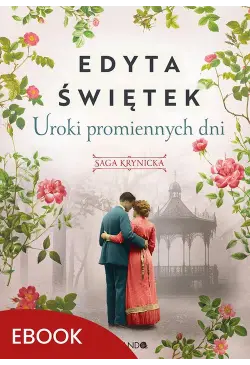 Uroki promiennych dni Saga...