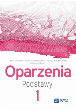Oparzenia. Podstawy Tom 1