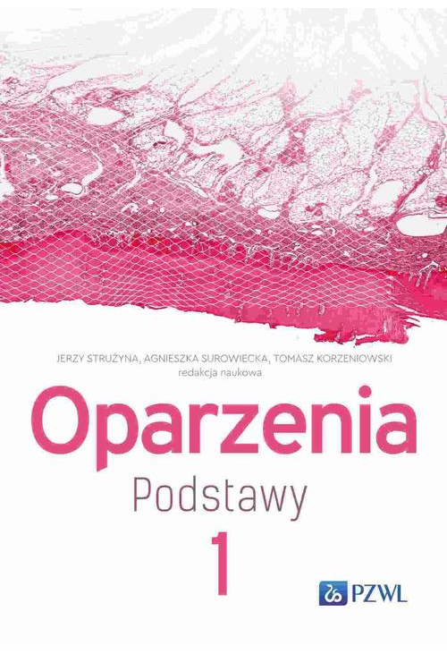 Oparzenia. Podstawy Tom 1