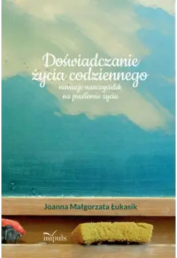 Doświadczanie życia...