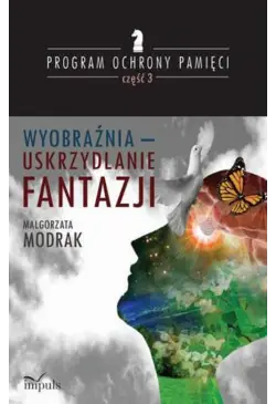 Wyobraźnia - uskrzydlanie...