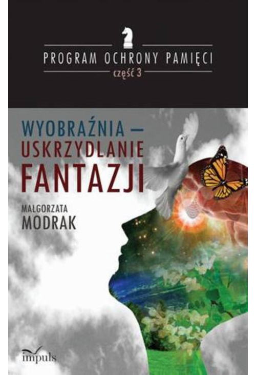 Wyobraźnia - uskrzydlanie FANTAZJI