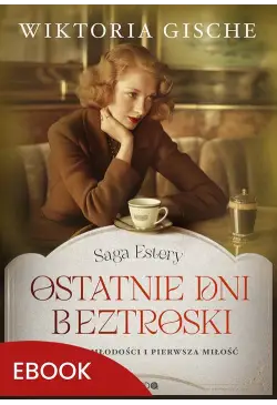 Ostatnie dni beztroski