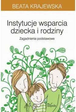 Instytucje wsparcia dziecka...