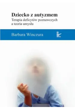 Dziecko z autyzmem