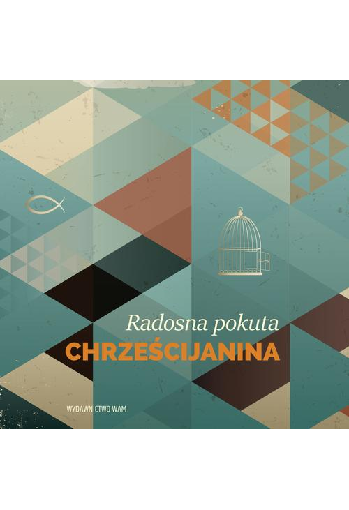 Radosna pokuta chrześcijanina