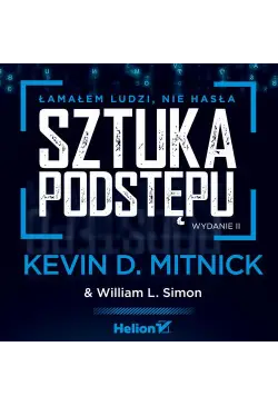 Sztuka podstępu. Łamałem...
