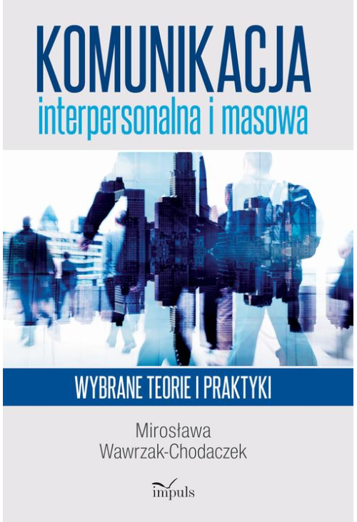 Komunikacja interpersonalna i masowa