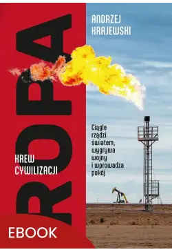 Ropa Krew cywilizacji