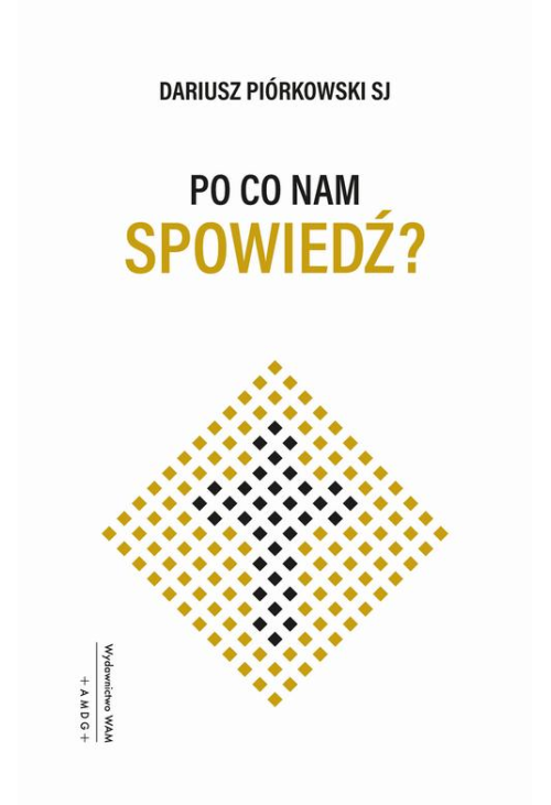 Po co nam spowiedź?