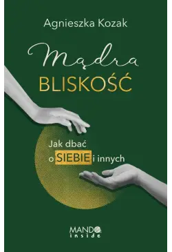 Mądra bliskość