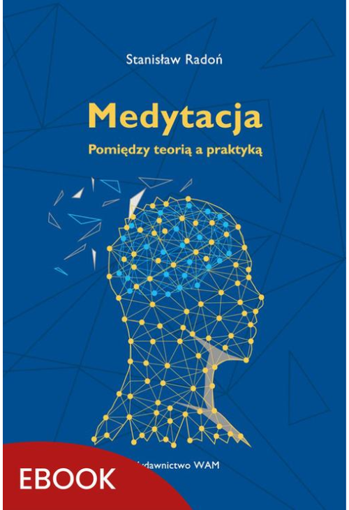 Medytacja Pomiędzy teorią a praktyką