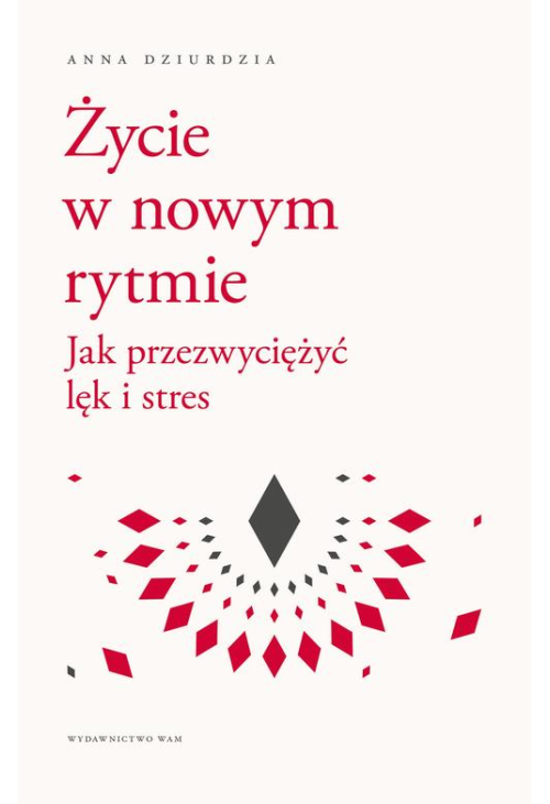 Życie w nowym rytmie