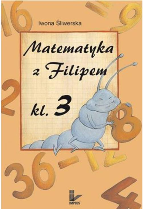 Matematyka z Filipem Klasa 3