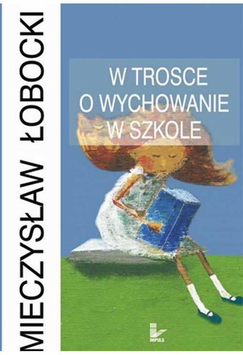 W trosce o wychowanie w szkole